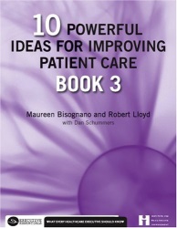 10_ideas_healthcare_3_Maureen_Bisognano