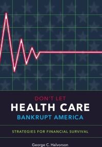 healthcare-bankrupt-america-halvorson