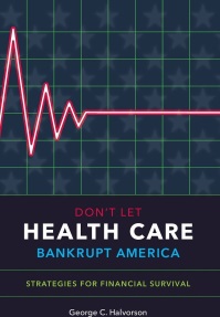 healthcare-bankrupt-america-halvorson