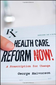 healthcare-reform-now-halvorson