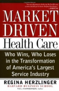 market-driven-health-care-Herzlinger