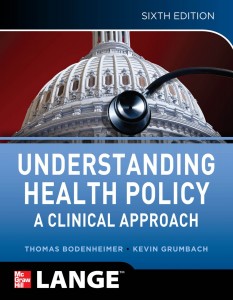 Understanding Health Policy, Sixth Edition