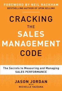 Cracking the Sales Management Code: The Secrets to Measuring and Managing Sales Performance