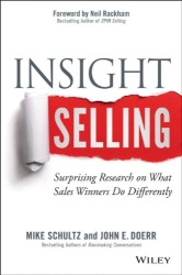 Insight Selling: Surprising Research on What Sales Winners Do Differently